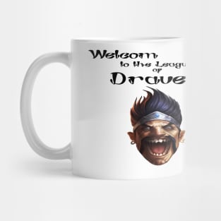 Welcome the league of Draven! Mug